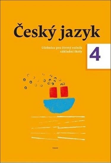Levně Český jazyk 4. ročník učebnice - Zdeněk Topil; Dagmar Chroboková; Kristýna Tučková