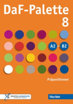 Levně DaF Palette A2 - B2  8: Präpositionen - Frangou, Eleni