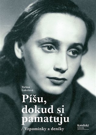 Píšu, dokud si pamatuju koupíte na Dobre-knihy.cz
