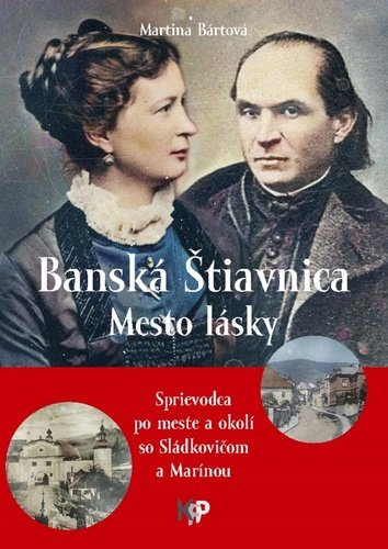 Levně Banská Štiavnica - Mesto lásky - Martina Bártová