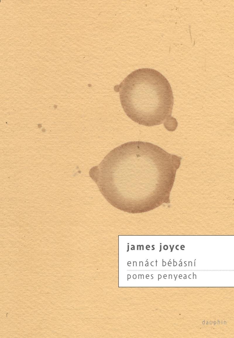 Levně ennáct bébásní / pomes penyeach - James Joyce