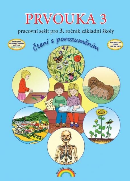 Levně Prvouka 3 - pracovní sešit pro 3. ročník ZŠ, Čtení s porozuměním, 3. vydání - Thea Vieweghová