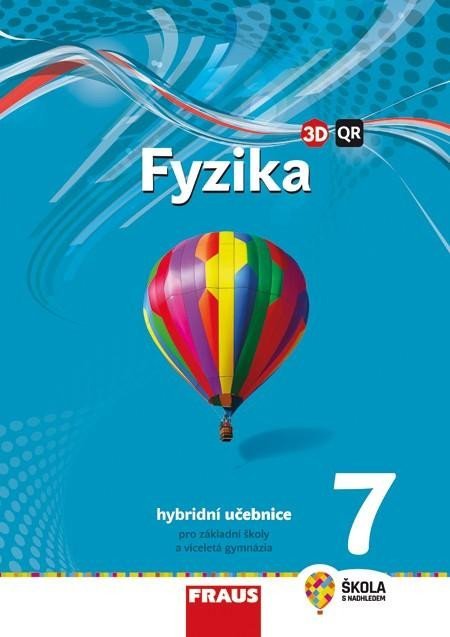 Levně Fyzika 7 pro ZŠ a víceletá gymnázia - Hybridní učebnice (nová generace) - Miroslav Randa