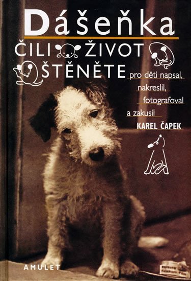 Levně Dášeňka čili Život štěněte, 2. vydání - Karel Čapek