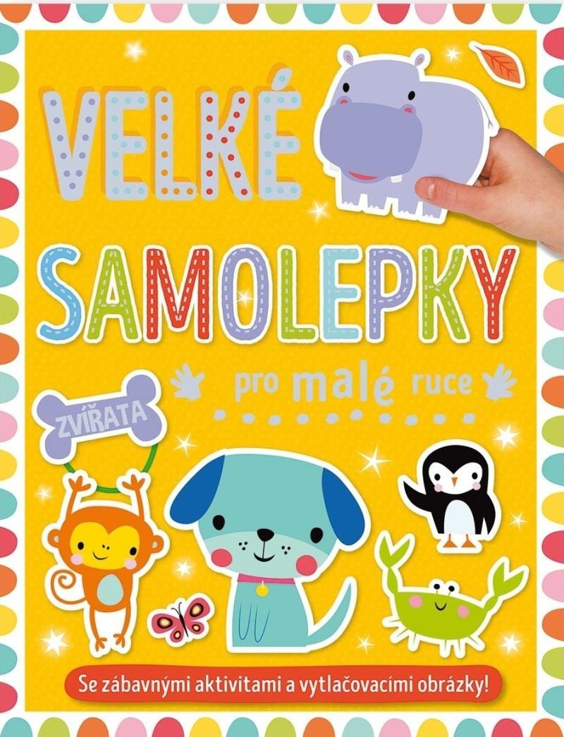 Levně Velké samolepky pro malé ruce Zvířata