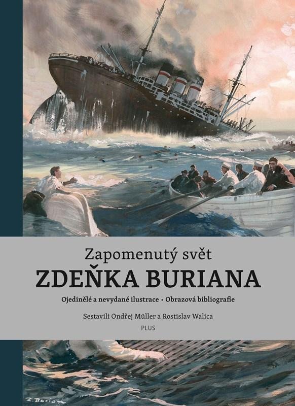 Levně Zapomenutý svět Zdeňka Buriana - Ondřej Müller