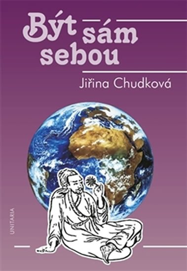 Levně Být sám sebou - Jiřina Chudková