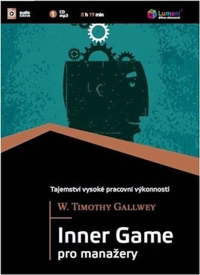 Levně Inner Game pro manažery - CDmp3 - W. Timothy Gallwey