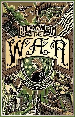 Levně Blackwater IV: The War: The Blackwater Saga - Michael McDowell