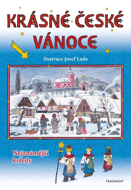 Levně Krásné české Vánoce - Nejznámější koledy, 3. vydání - Josef Lada