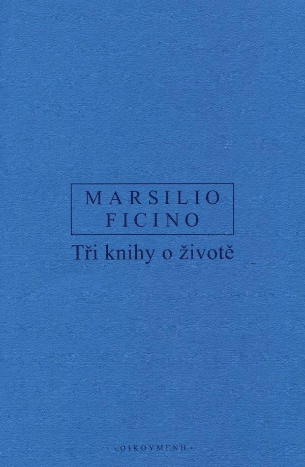 Levně O životě - Marsilio Ficino