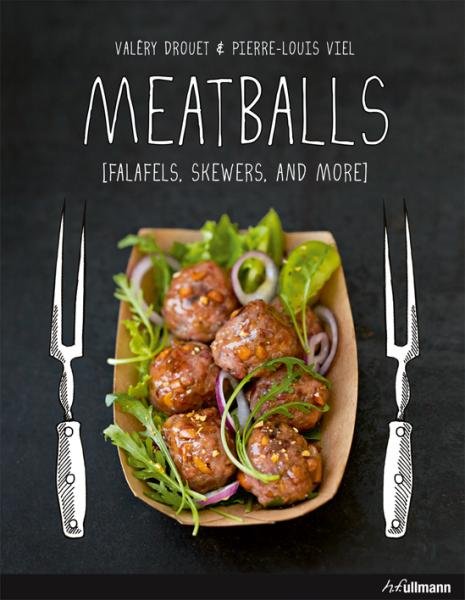Levně Meatballs : Falafels, Skewers and More - Valéry Drouet