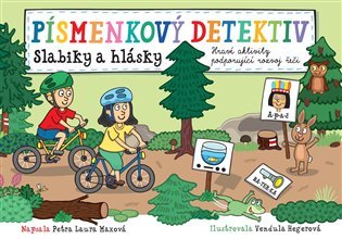 Levně Písmenkový detektiv - Slabiky a hlásky, hravé aktivity podporující rozvoj řeči - Petra Laura Maxová