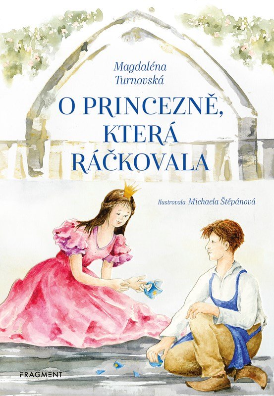 Levně O princezně, která ráčkovala - Magdaléna Turnovská