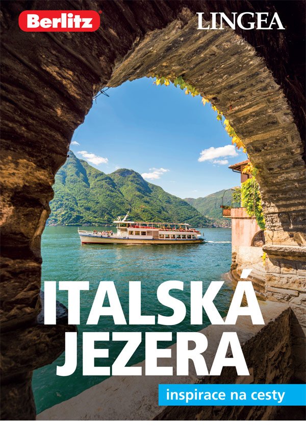 Italská jezera a Verona - Inspirace na cesty, 2. vydání - Kolektiv autorů