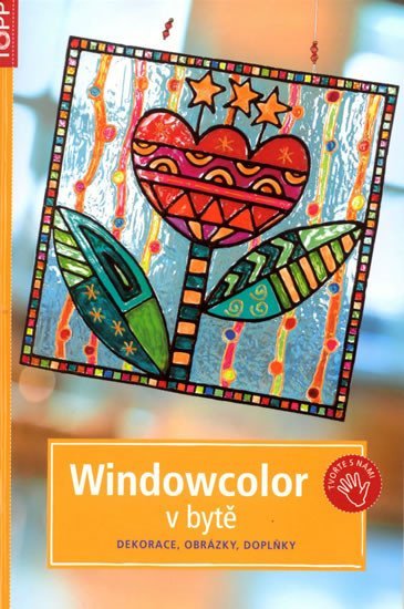 Levně Windowcolor v bytě - Dekorace, obrázky, doplňky - TOPP