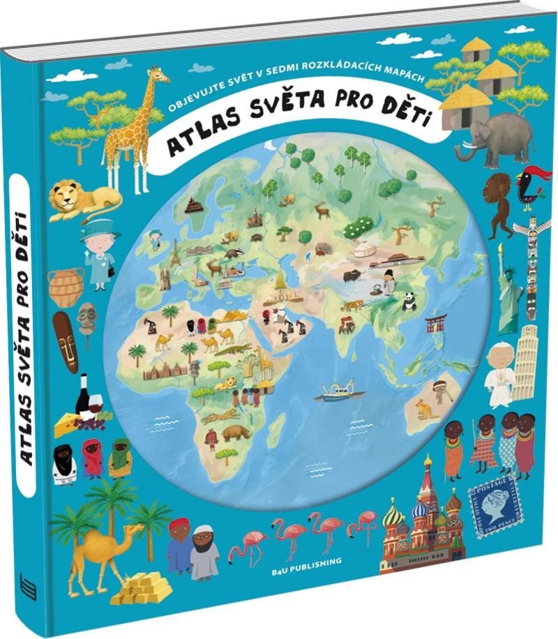 Levně Atlas světa pro děti - Objevujte svět v sedmi rozkládacích mapách, 2. vydání - Oldřich Růžička