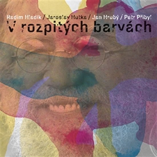 V rozpitých barvách - CD - Jaroslav Hutka