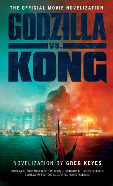 Levně Godzilla vs. Kong - Greg Keyes