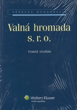 Levně Valná hromada s.r.o. - Tomáš Dvořák