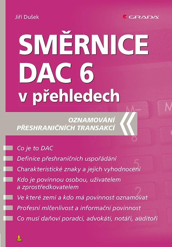 Levně Směrnice DAC 6 v přehledech - Oznamování přeshraničních transakcí - Jiří Dušek