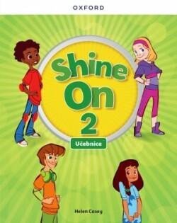 Product detail of Shine On 2 Class Book Czech edition