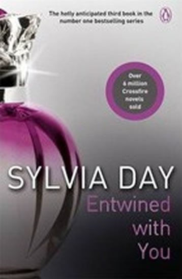 Levně Entwined With You : Crossfire Book 3 - Sylvia Day