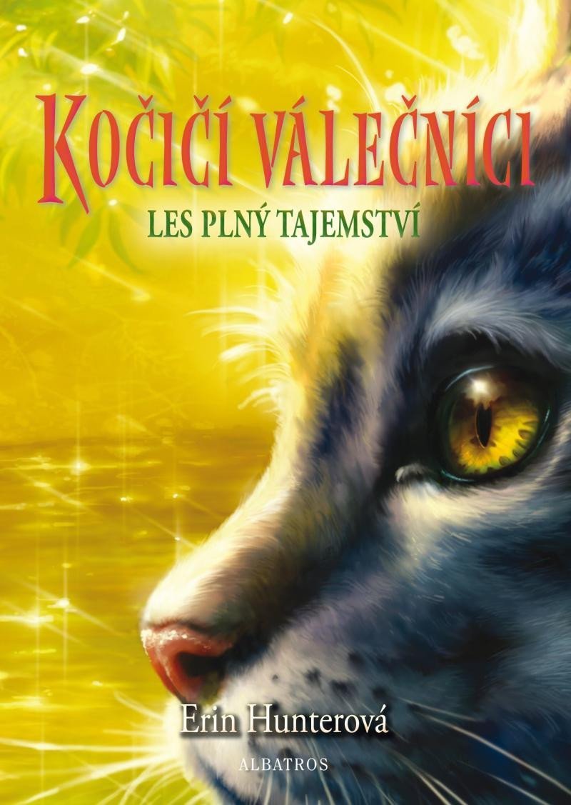 Levně Kočičí válečníci 3 - Les plný tajemství, 1. vydání - Erin Hunter
