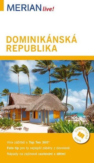 Merian - Dominikánská republika - Hans-Ulrich Dillmann