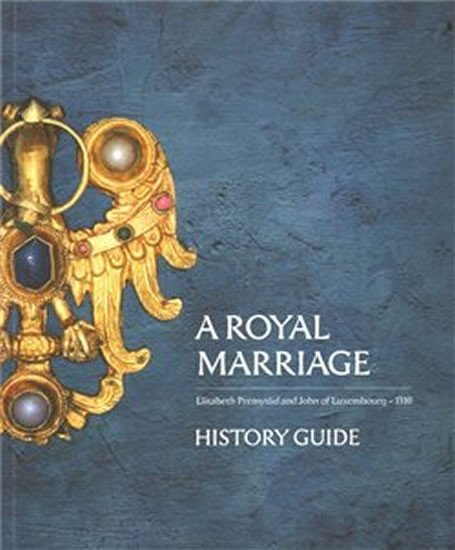 Levně A Royal Marriage - History Guide