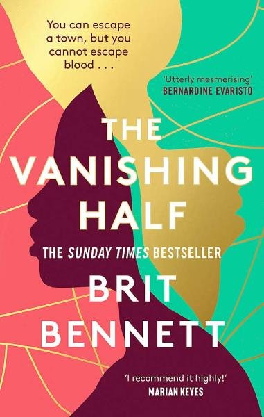 The Vanishing Half : Longlisted for the Women´s Prize 2021 - Brit Bennett