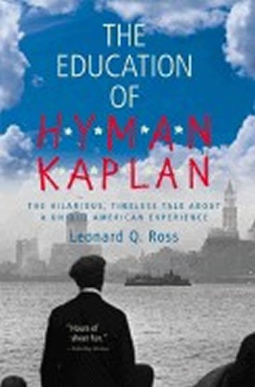 Levně The Education of Hyman Kaplan - Leo Rosten