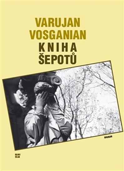 Levně Kniha šepotů - Varujan Vosganian
