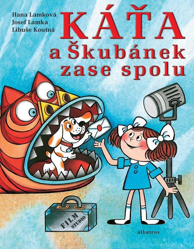 Káťa a Škubánek zase spolu, 2. vydání - Libuše Koutná