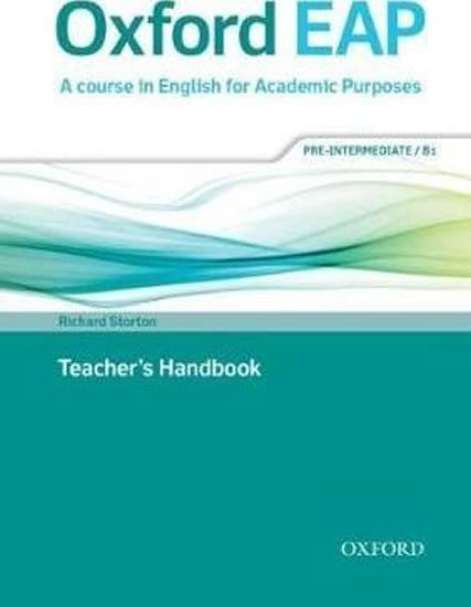 Levně Oxford English for Academic Purposes B1 Teacher´s Handbook - Richard Storton