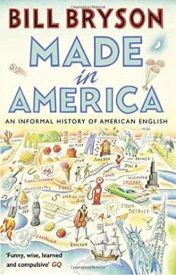 Levně Made In America - Bill Bryson