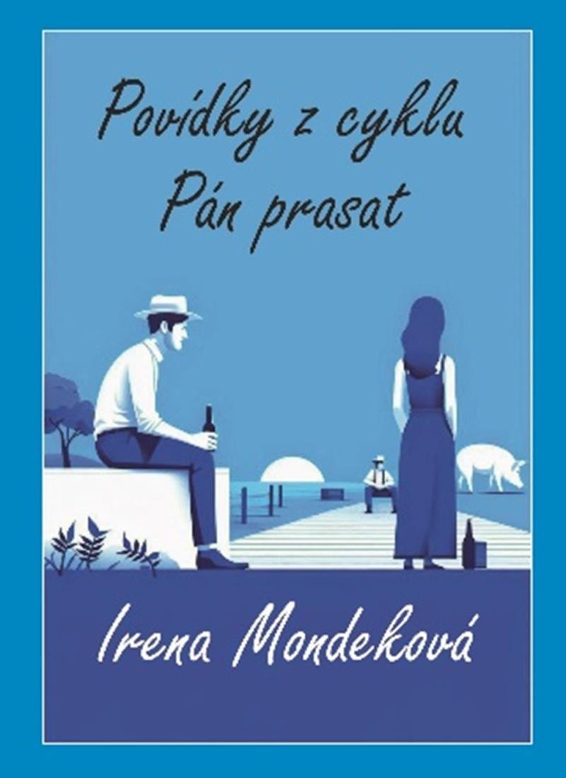 Levně Pán prasat - Irena Mondeková