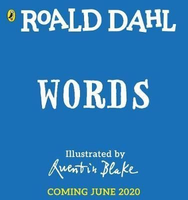 Roald Dahl: Words : A Lift-the-Flap Book - Roald Dahl