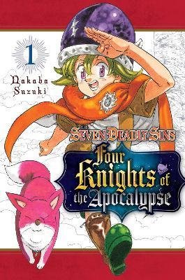 The Seven Deadly Sins: Four Knights of the Apocalypse 1 - Nakaba Suzuki