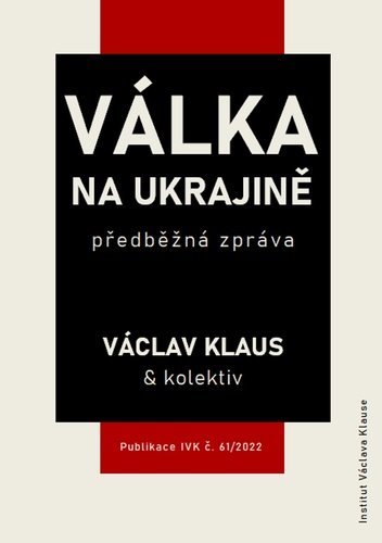 Levně Válka na Ukrajině: předběžná zpráva - Václav Klaus