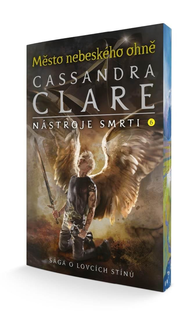 Město nebeského ohně - Nástroje smrti 6, 3. vydání - Cassandra Clare