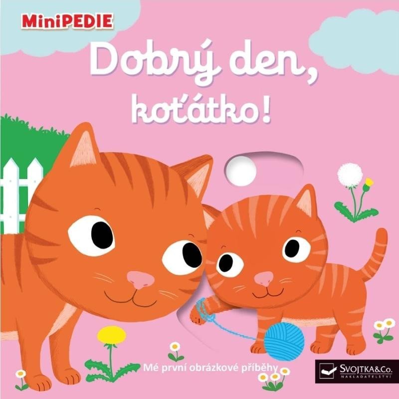 Levně MiniPEDIE Dobrý den, koťátko! - Nathalie Choux