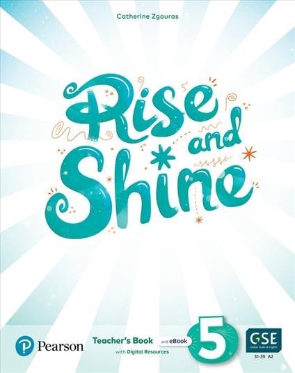 Rise and Shine 5 Teacher´s Book with eBooks, Presentation Tool and Digital Resources - Catherine Zgouras
