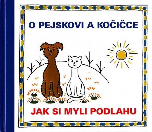 Levně O pejskovi a kočičce - Jak si myli podlahu - Josef Čapek