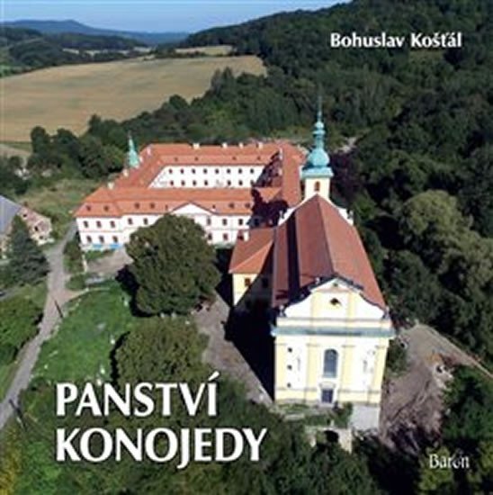 Levně Panství Konojedy - Bohuslav Košťál