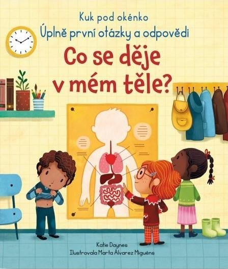 Levně Co se děje v mém těle? - Kuk pod okénko - Katie Daynes