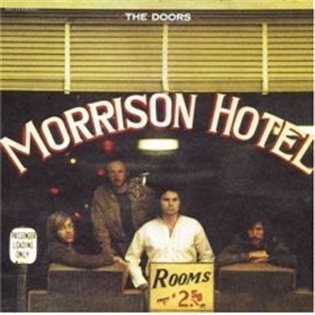 Levně Morrison Hotel (40th Anniversary Edition) (CD) - The Doors