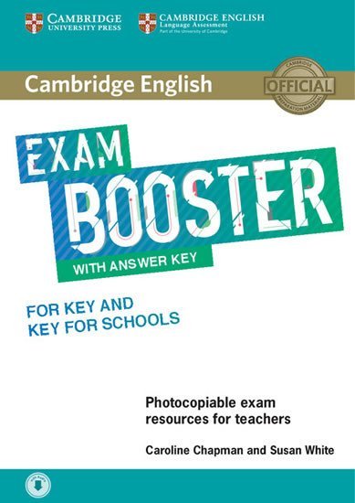 Levně Cambridge English Exam Booster for Key and Key for Schools with Answer Key with Audio - Caroline Chapman