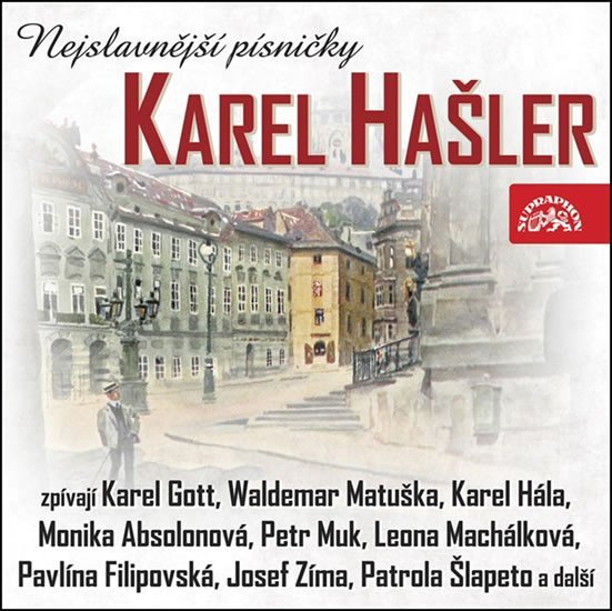 Levně Karel Hašler Nejslavnější písně - 2CD - Karel Hašler