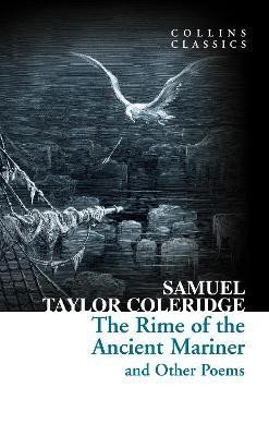 Levně The Rime of the Ancient Mariner and Other Poems (Collins Classics) - Samuel Taylor Coleridge